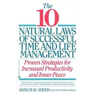 10 Natural Laws of Successful Time and Life Management