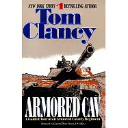 Armored Cav: A Guided Tour of an Armored Cavalry Regiment