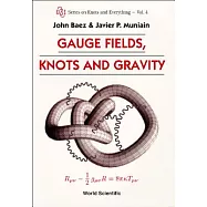 Gauge Fields, Knots and Gravity