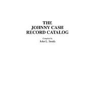 The Johnny Cash Record Catalog