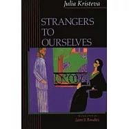 Strangers to Ourselves