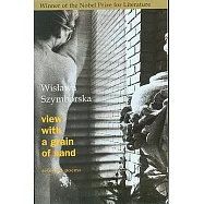 View with a Grain of Sand: Selected Poems