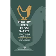 Poultry Feed from Waste: Processing and Use