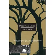 Purity and Exile: Violence, Memory, and National Cosmology Among Hutu Refugees in Tanzania