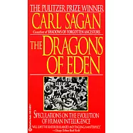 The Dragons of Eden: Speculations on the Evolution of Human Intelligence