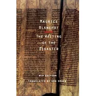 The Writing of the Disaster: L’Ecriture Du Desastre