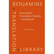Descriptive Translation Studies and Beyond