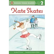 Kate Skates(Penguin Young Readers, L2)