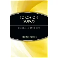 Soros on Soros: Staying Ahead of the Curve