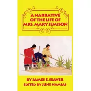 A Narrative of the Life of Mrs. Mary Jemison