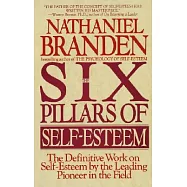 The Six Pillars of Self-Esteem