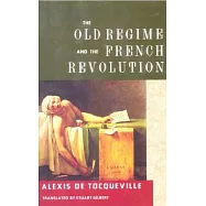The Old Regime and the French Revolution
