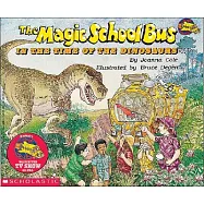 The in the Time of Dinosaurs (the Magic School Bus)