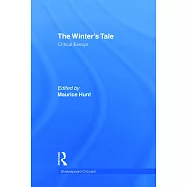 The Winter&rsquo;s Tale: Critical Essays