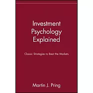 Investment Psychology Explained: Classic Strategies to Beat the Markets