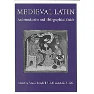 Medieval Latin: An Introduction and Bibliographical Guide