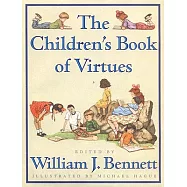 The Children&rsquo;s Book of Virtues