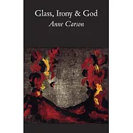 Glass, Irony and God