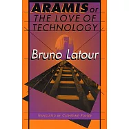 Aramis, or the Love of Technology