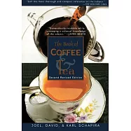 The Book of Coffee & Tea: A Guide to the Appreciation of Fine Coffees, Teas, and Herbal Beverages