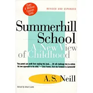 Summerhill School: A New View of Childhood