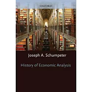History of Economic Analysis: With a New Introduction