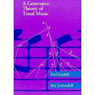 A Generative Theory of Tonal Music