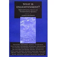 What Is Enlightenment?: Eighteenth-Century Answers and Twentieth-Century Questions