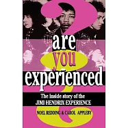 Are You Experienced?: The Inside Story of the Jimi Hendrix Experience