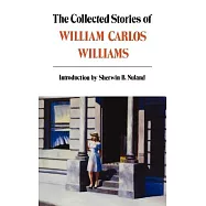The Collected Short Stories of William Carlos Williams