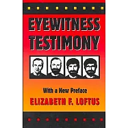 Eyewitness Testimony: With a New Preface
