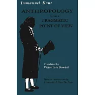 Anthropology from a Pragmatic Point of View