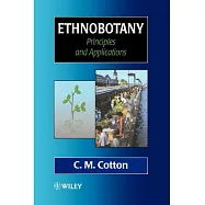 Ethnobotany: Principles and Applications