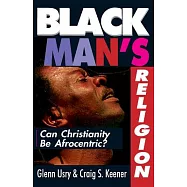 Black Man&rsquo;s Religion