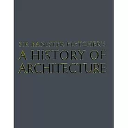 Banister Fletcher’s a History of Architecture