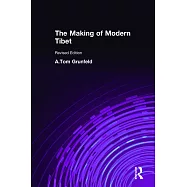 The Making of Modern Tibet