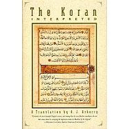 The Koran Interpreted: A Translation