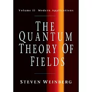 The Quantum Theory of Fields V2