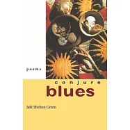 Conjure Blues: Poems