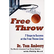 Free Throw: 7 Steps to Success at the Free Throw Line