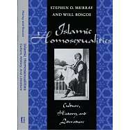 Islamic Homosexualities: Culture, History, and Literature