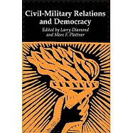 Civil-Military Relations and Democracy