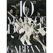 10 Years of Dolce & Gabbana: Farm, Factory, Home, Office