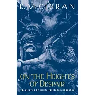 On the Heights of Despair