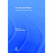 The Second Wave: A Reader in Feminist Theory