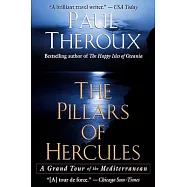 The Pillars of Hercules: A Grand Tour of the Mediterranean