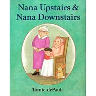 Nana Upstairs & Nana Downstairs