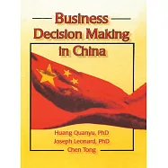 Business Decision Making in China