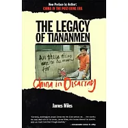 The Legacy of Tiananmen: China in Disarray