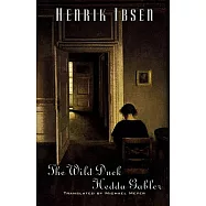 The Wild Duck: Hedda Gabler